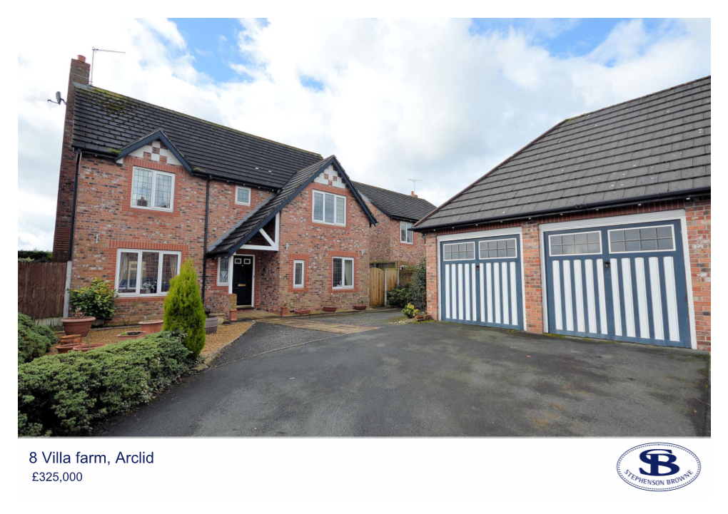 8 Villa Farm, Arclid £325,000 8 Villa Farm, Arclid - £325,000