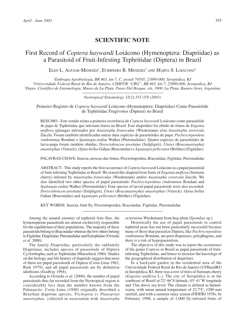 First Record of Coptera Haywardi Loiácono (Hymenoptera: Diapriidae) As a Parasitoid of Fruit-Infesting Tephritidae (Diptera) in Brazil