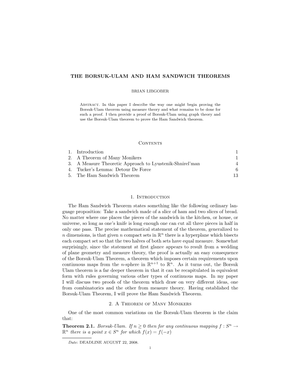 THE BORSUK-ULAM and HAM SANDWICH THEOREMS Contents