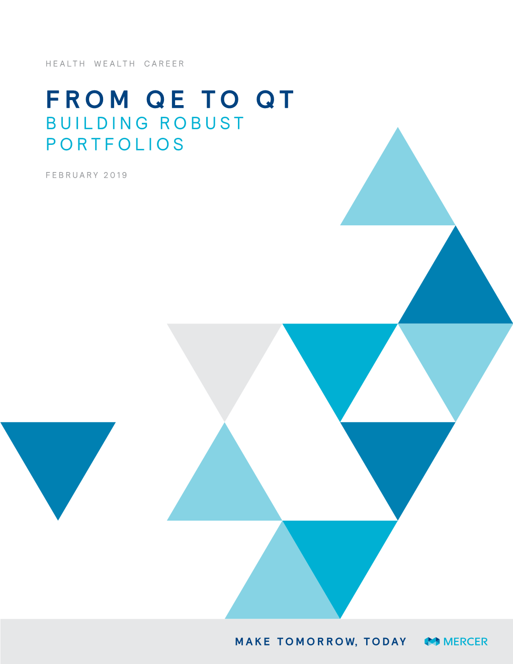 From Qe to Qt — Building Robust Portfolios