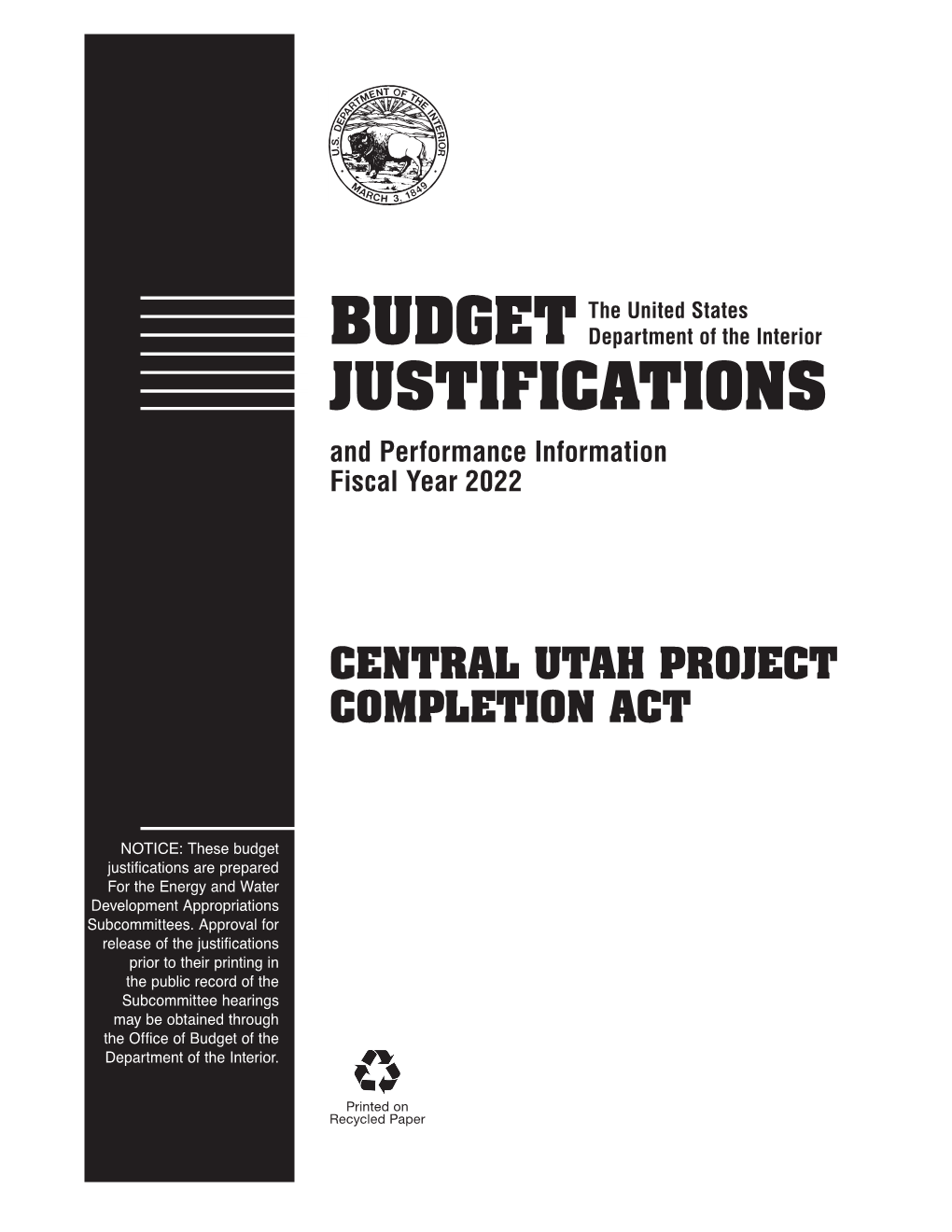 FY 2022 Central Utah Project Completion Act Budget Summary (Thousands of Dollars)