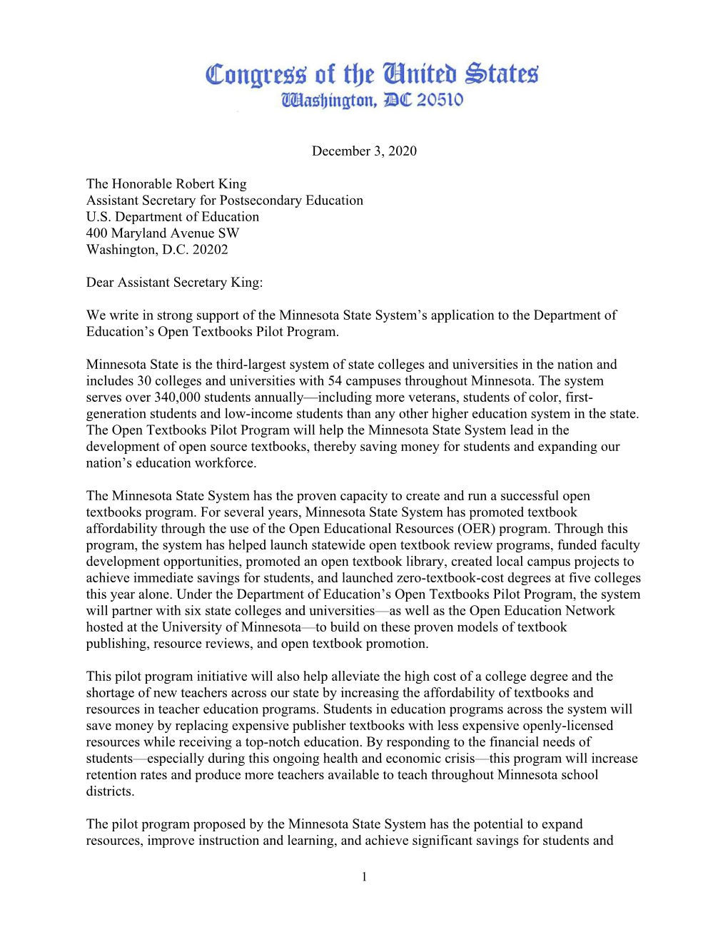 December 3, 2020 the Honorable Robert King Assistant Secretary for Postsecondary Education U.S. Department of Education 400 Mary