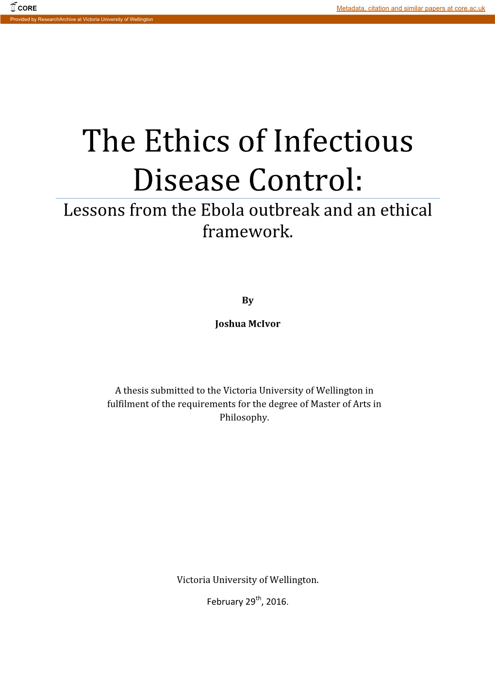 The Ethics of Infectious Disease Control: Lessons from the Ebola Outbreak and an Ethical Framework