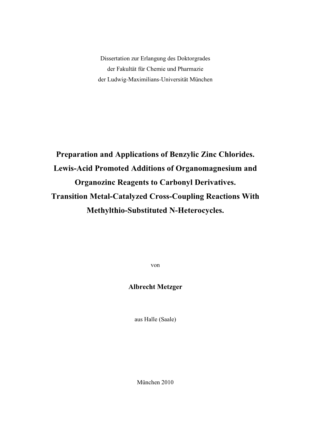 Preparation and Applications of Benzylic Zinc Chlorides. Lewis-Acid Promoted Additions of Organomagnesium and Organozinc Reagents to Carbonyl Derivatives