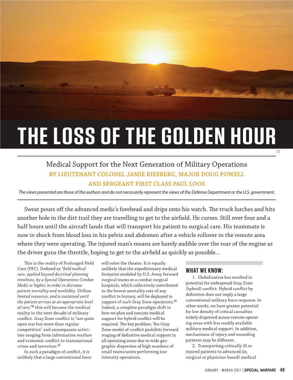 The Loss of the Golden Hour
