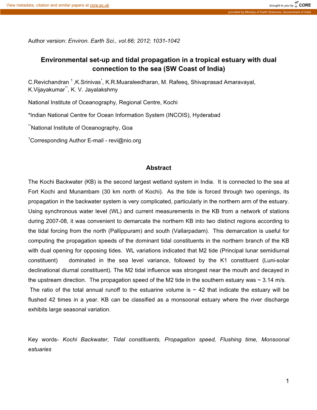 Environmental Set-Up and Tidal Propagation in a Tropical Estuary with Dual Connection to the Sea (SW Coast of India)