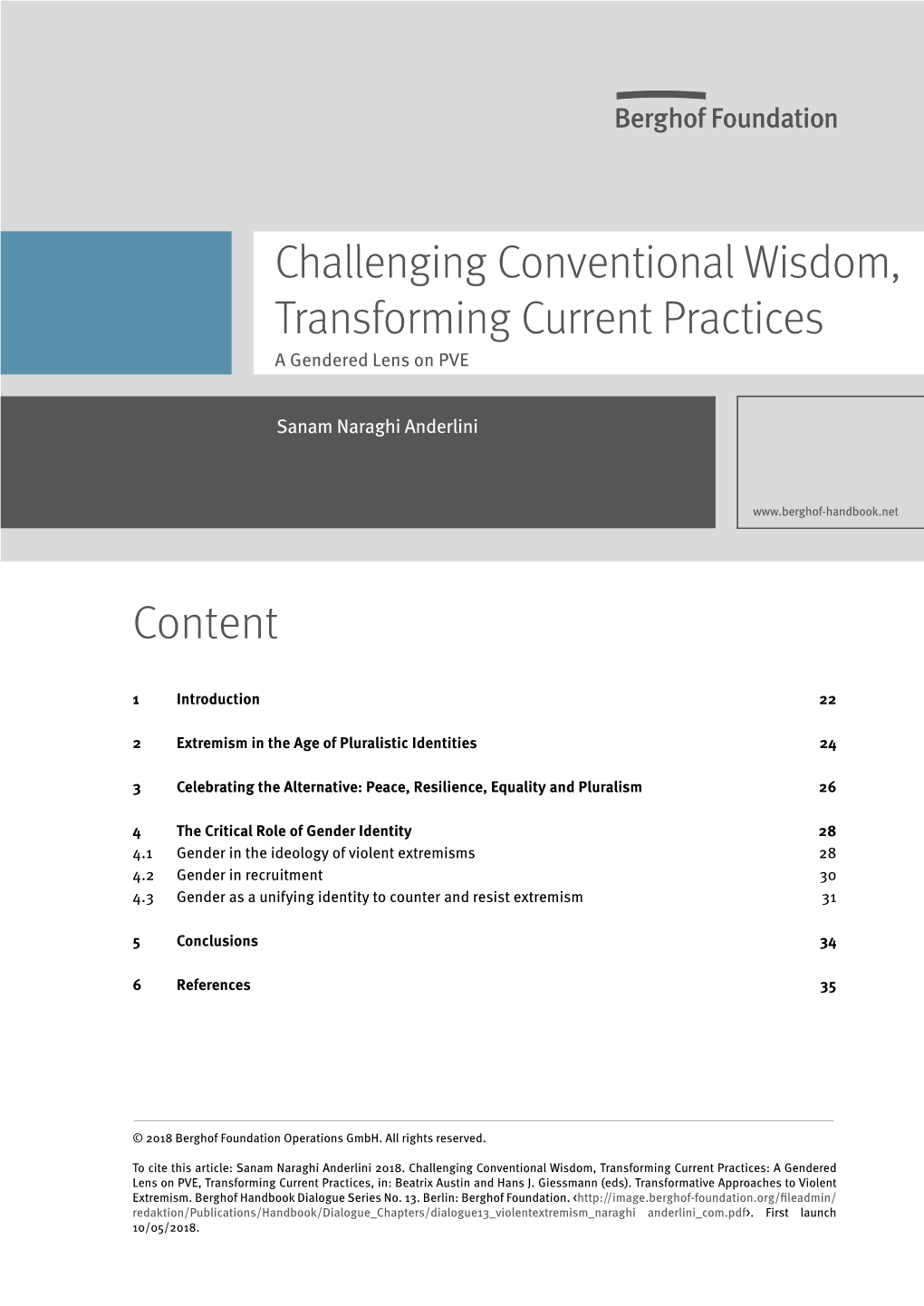 Challenging Conventional Wisdom, Transforming Current Practices a Gendered Lens on PVE