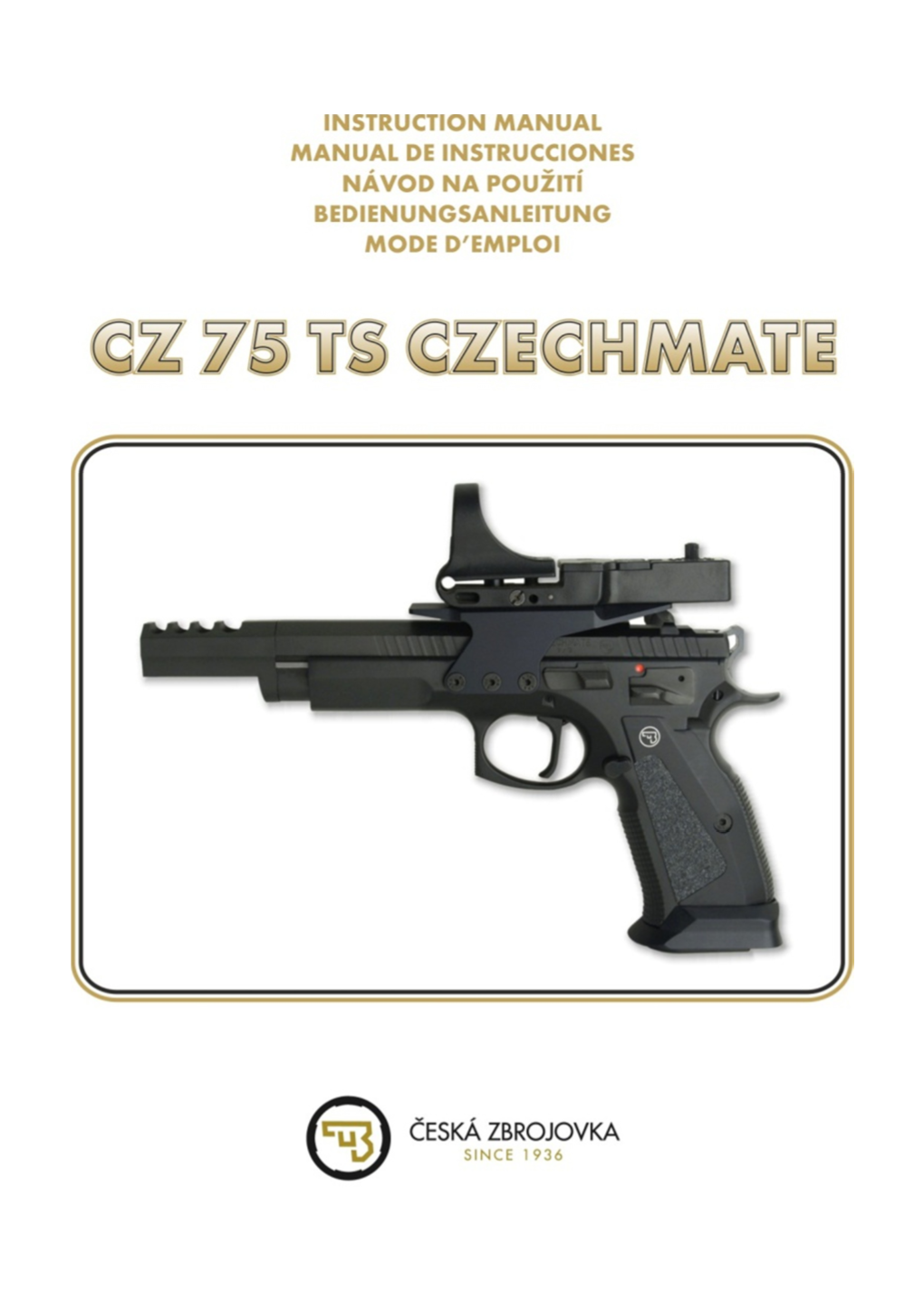 CZ 75 TS CZECHMATE Parts Are Presented in the Section List of Parts