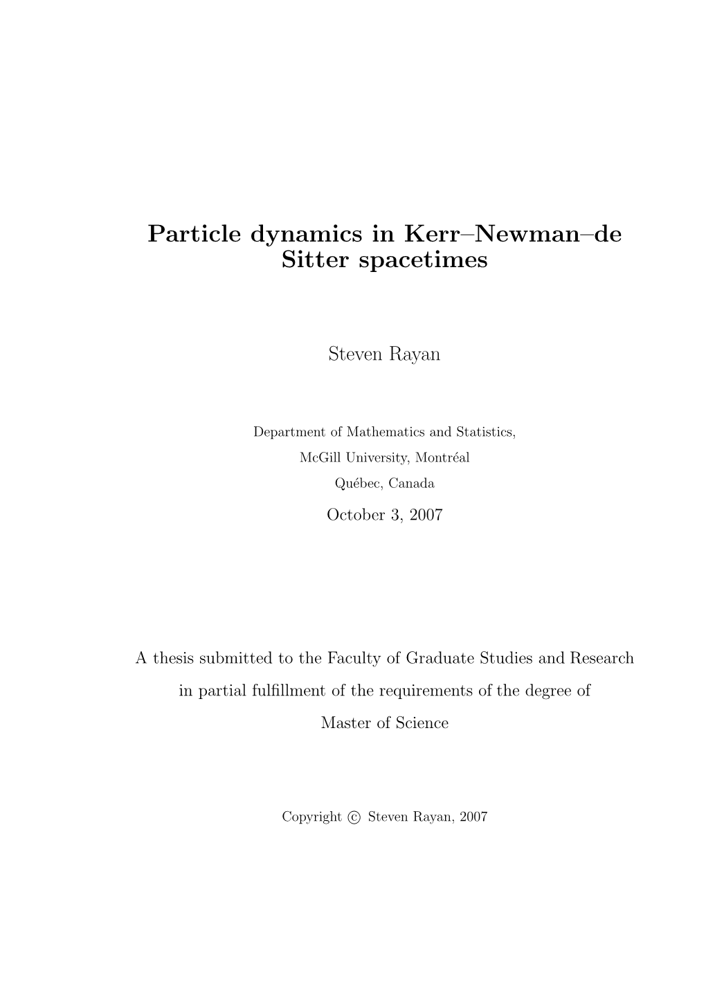 Particle Dynamics in Kerr–Newman–De Sitter Spacetimes