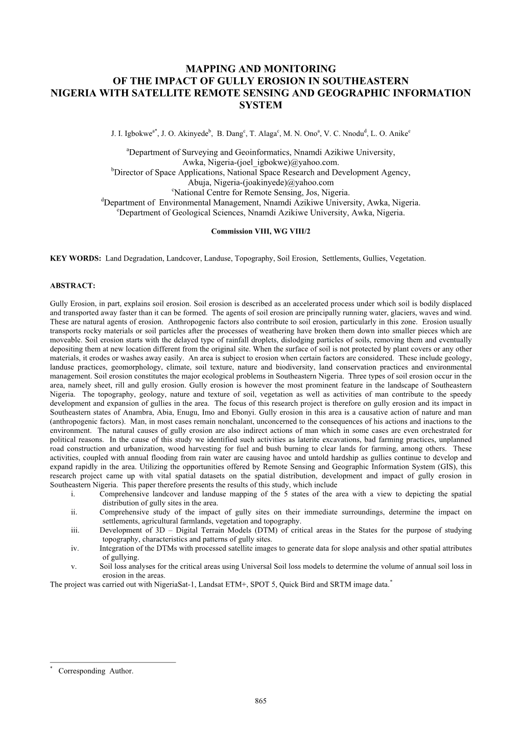 Mapping and Monitoring of the Impact of Gully Erosion in Southeastern Nigeria with Satellite Remote Sensing and Geographic Information System