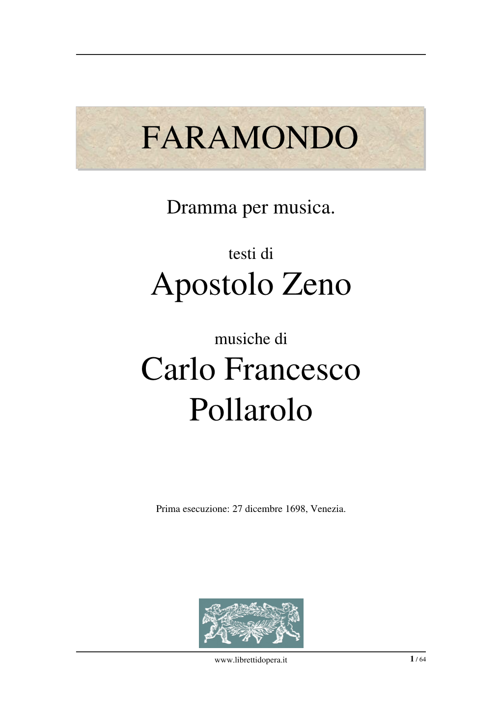 FARAMONDO Apostolo Zeno Carlo Francesco Pollarolo