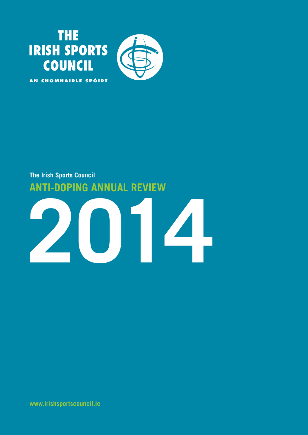 2014 Anti-Doping Annual Review 2014 3 FOREWORD