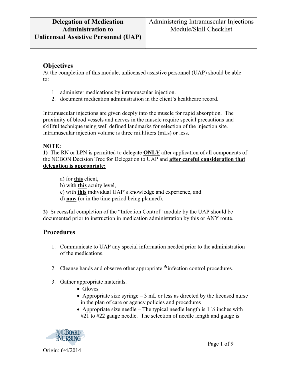 Intramuscular Injections Administration to Module/Skill Checklist Unlicensed Assistive Personnel (UAP)