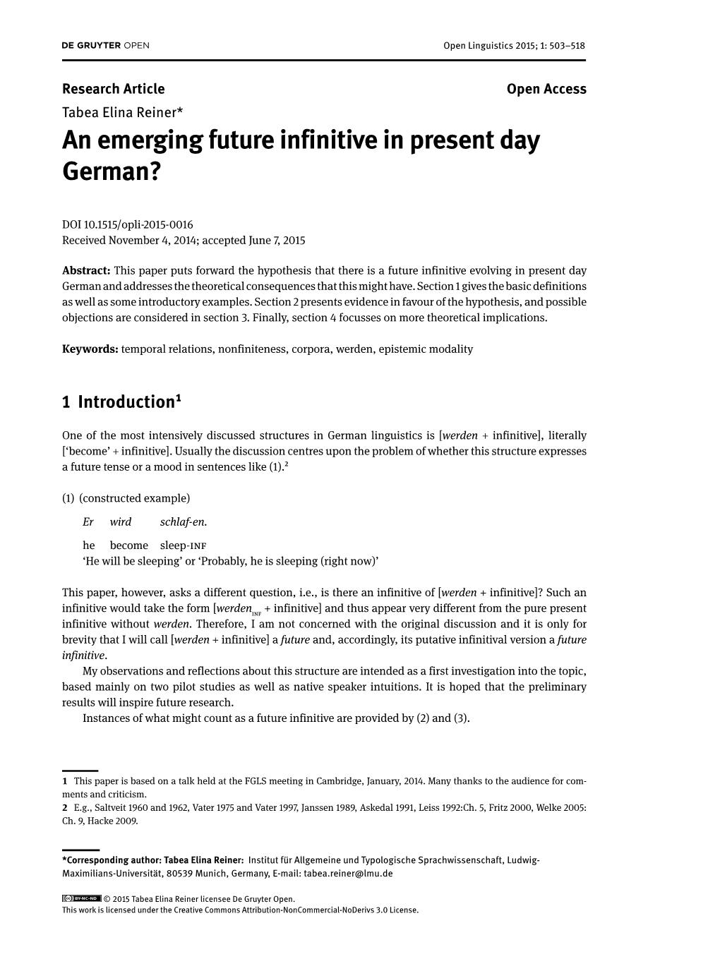 An Emerging Future Infinitive in Present Day German?