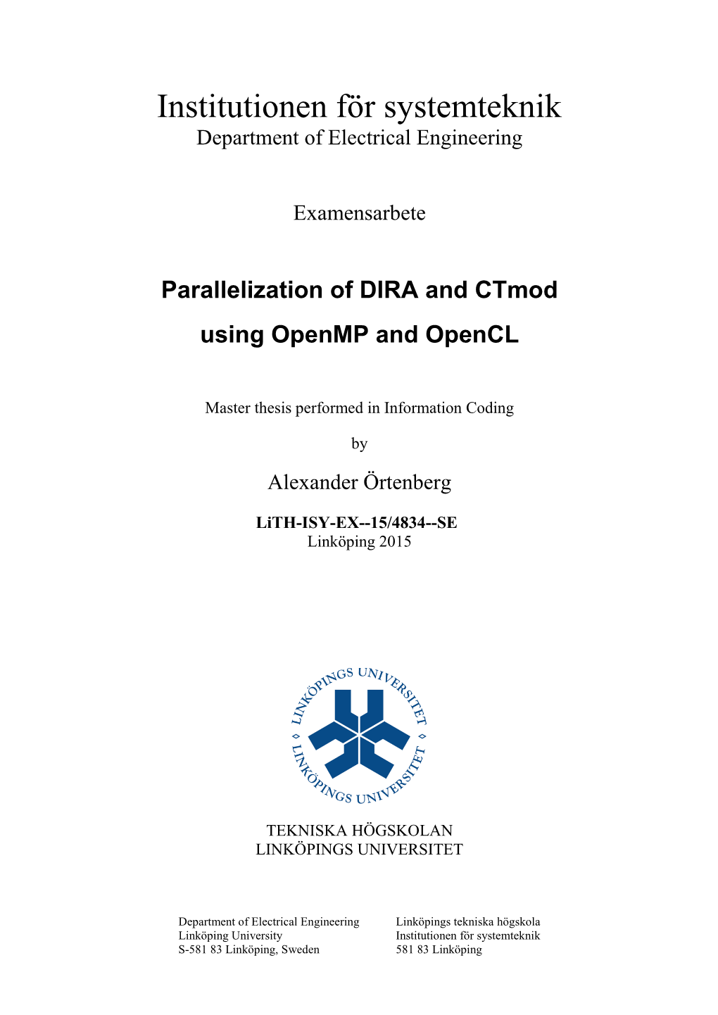 Parallelization of DIRA and Ctmod Using Openmp and Opencl