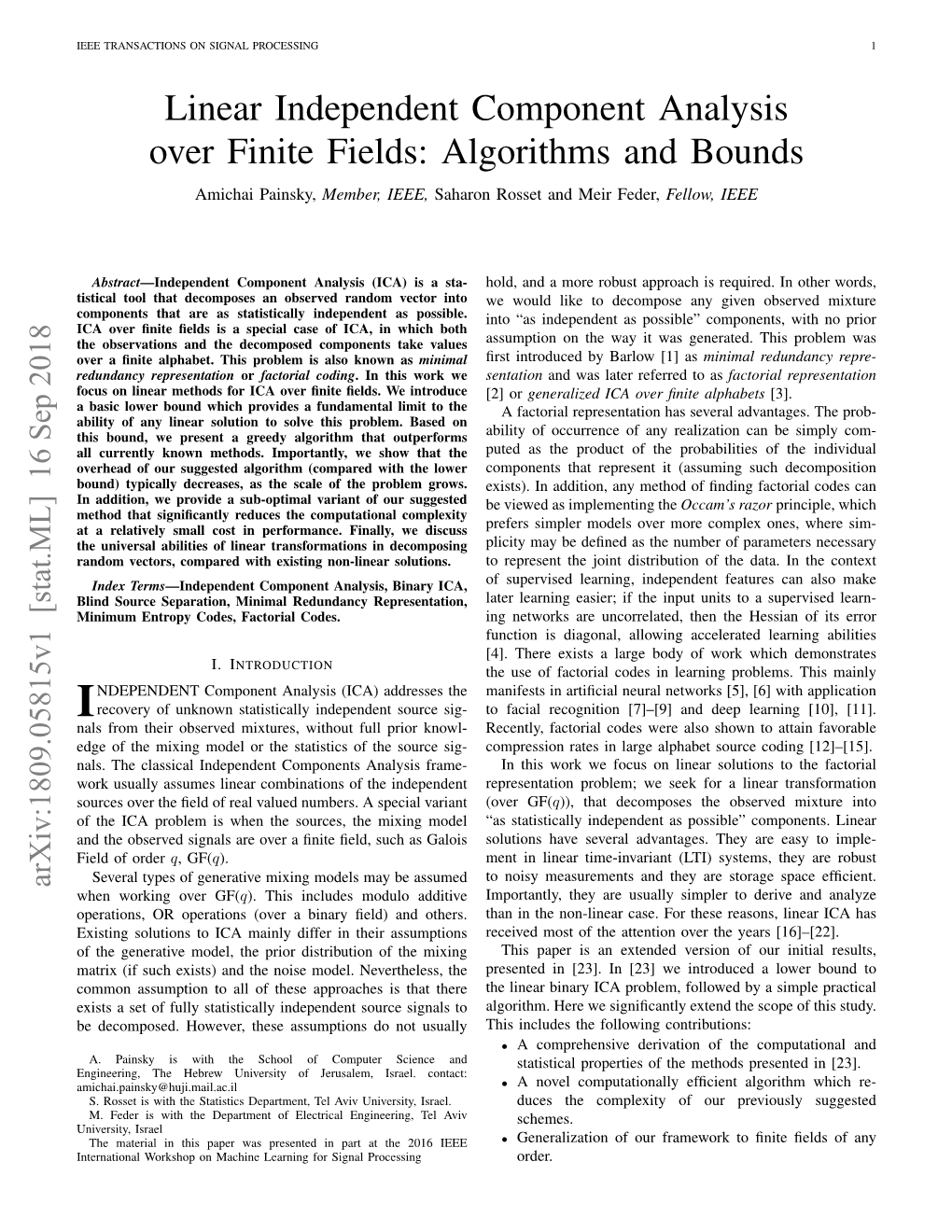 Linear Independent Component Analysis Over Finite Fields: Algorithms and Bounds Amichai Painsky, Member, IEEE, Saharon Rosset and Meir Feder, Fellow, IEEE