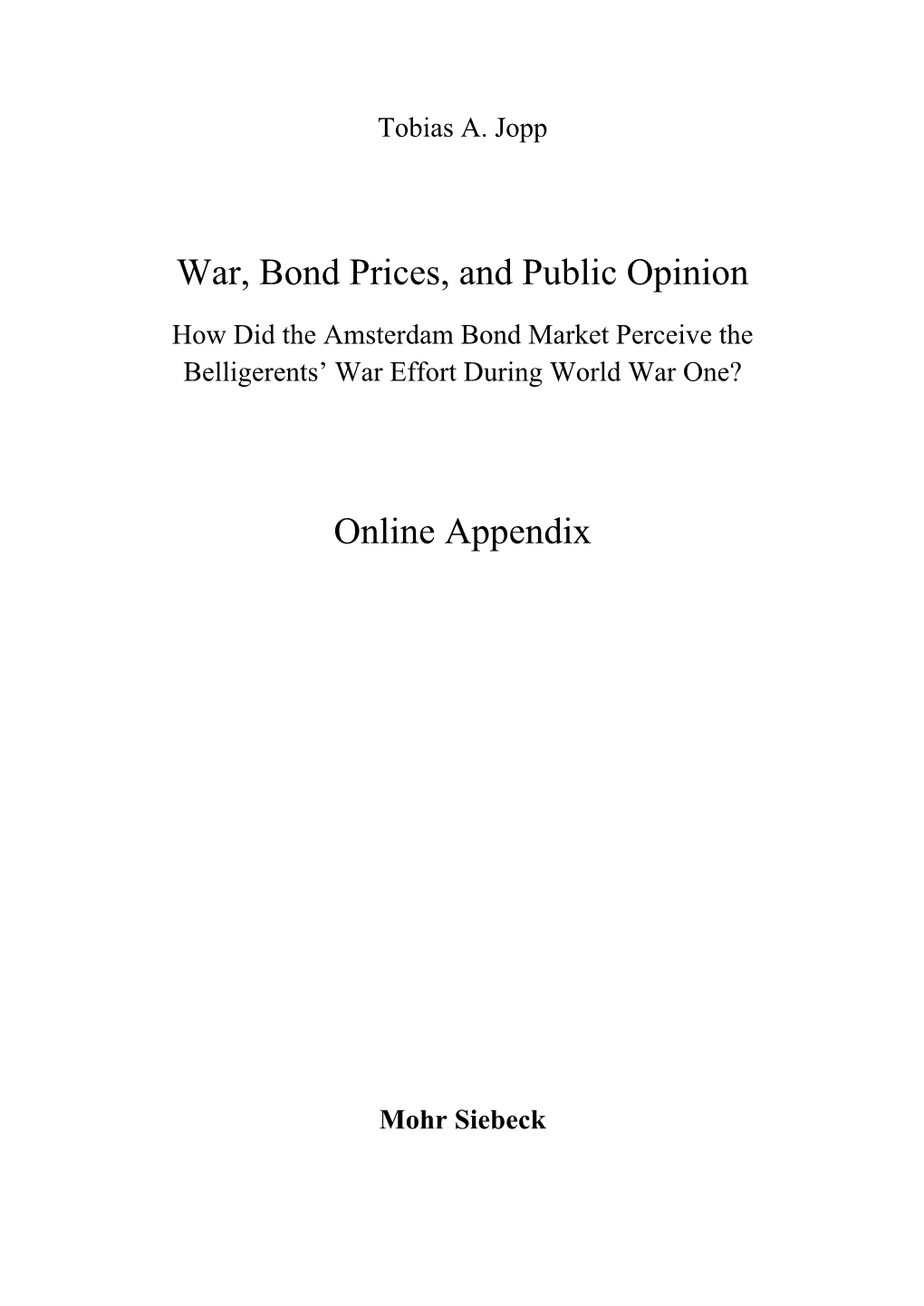 War, Bond Prices, and Public Opinion Online Appendix