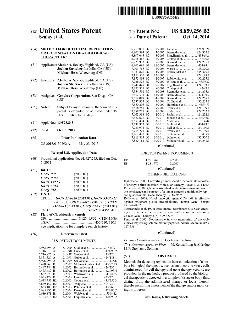 United States Patent (10) Patent No.: US 8,859,256 B2 Szalay Et Al