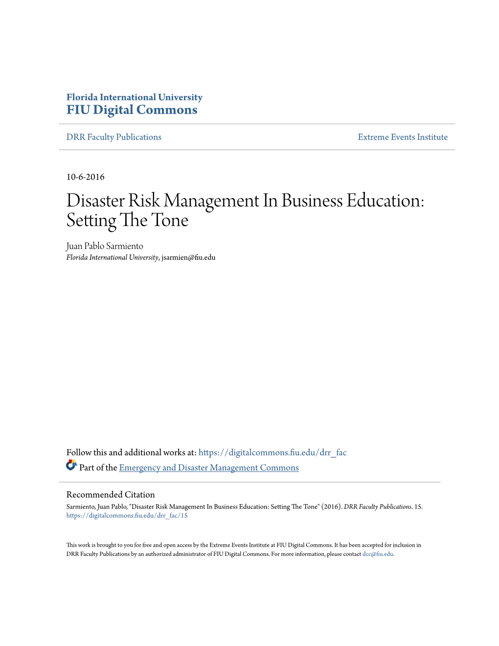 Disaster Risk Management in Business Education: Setting the Onet Juan Pablo Sarmiento Florida International University, Jsarmien@Fiu.Edu