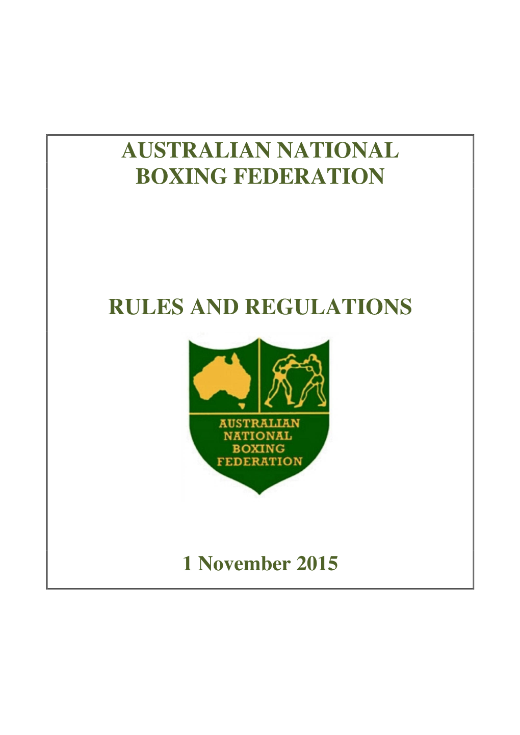 Australian National Boxing Federation Rules and Regulations