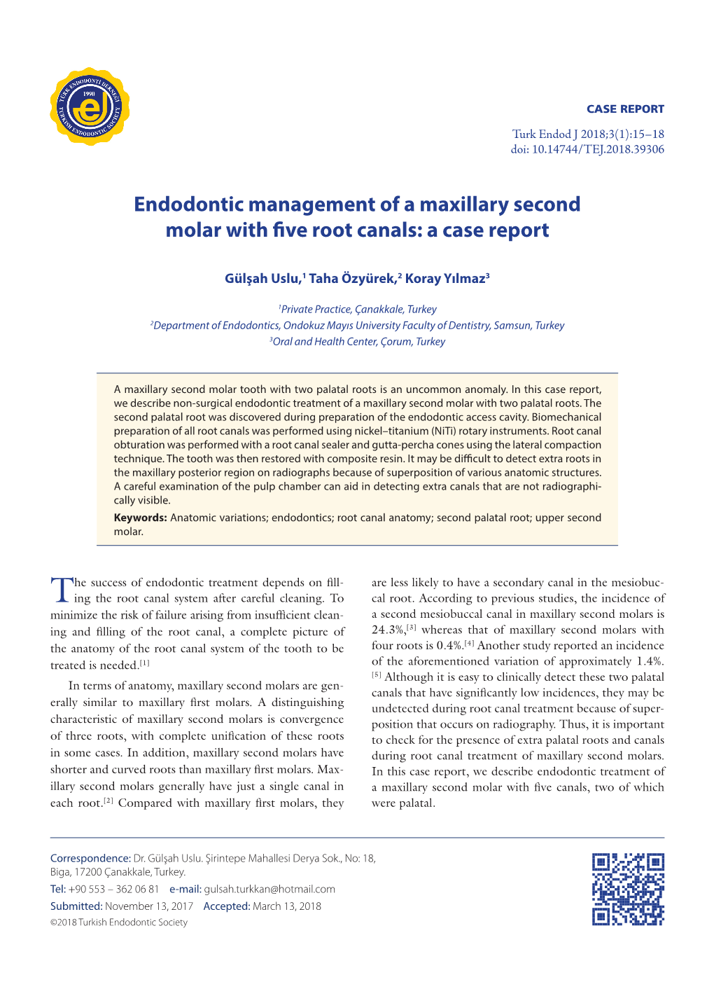 Endodontic Management of a Maxillary Second Molar with Five Root Canals: a Case Report