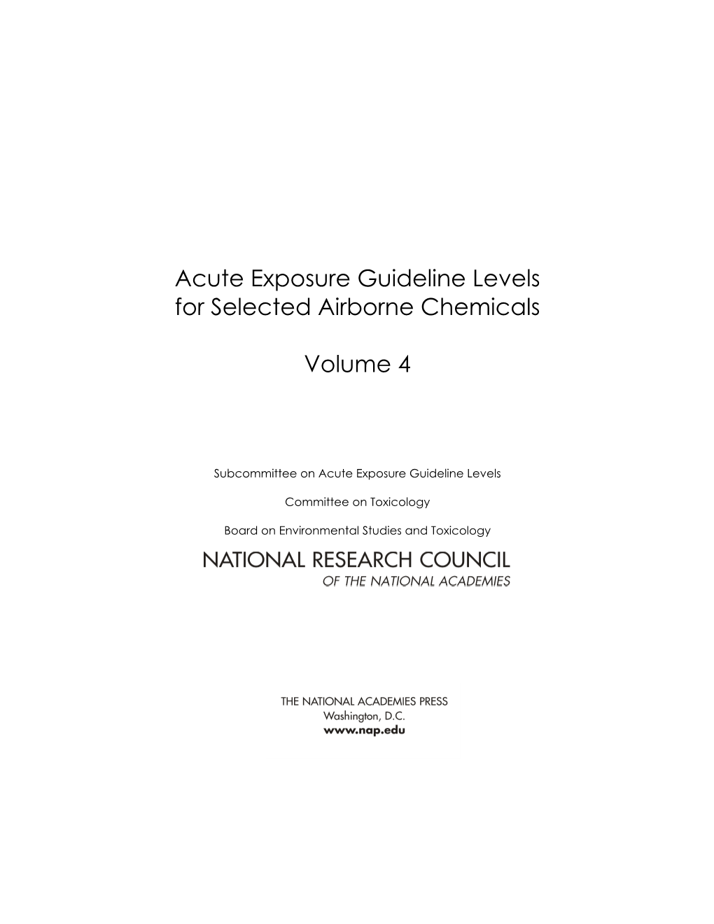 Acute Exposure Guideline Levels for Selected Airborne Chemicals