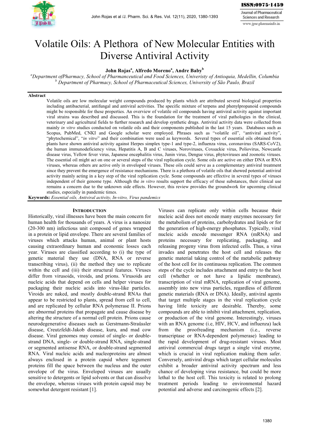 A Plethora of New Molecular Entities with Diverse Antiviral Activity