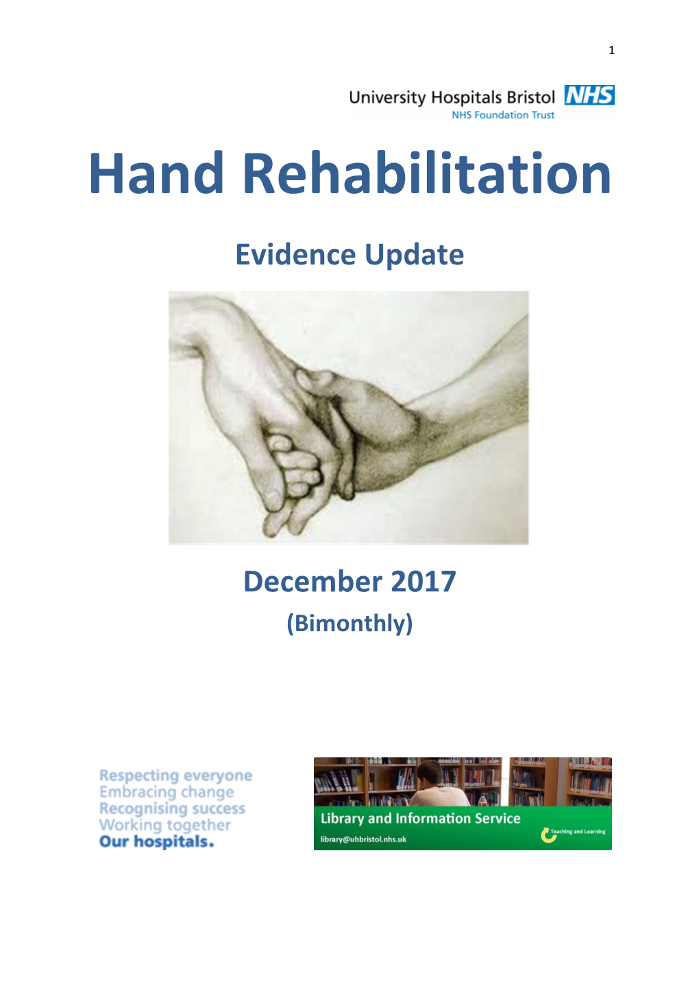 Hand Rehabilitation Evidence Update