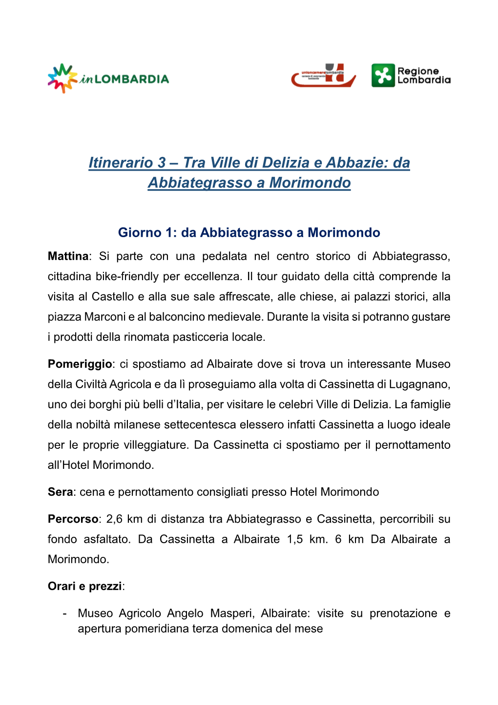 Itinerario 3 – Tra Ville Di Delizia E Abbazie: Da Abbiategrasso a Morimondo