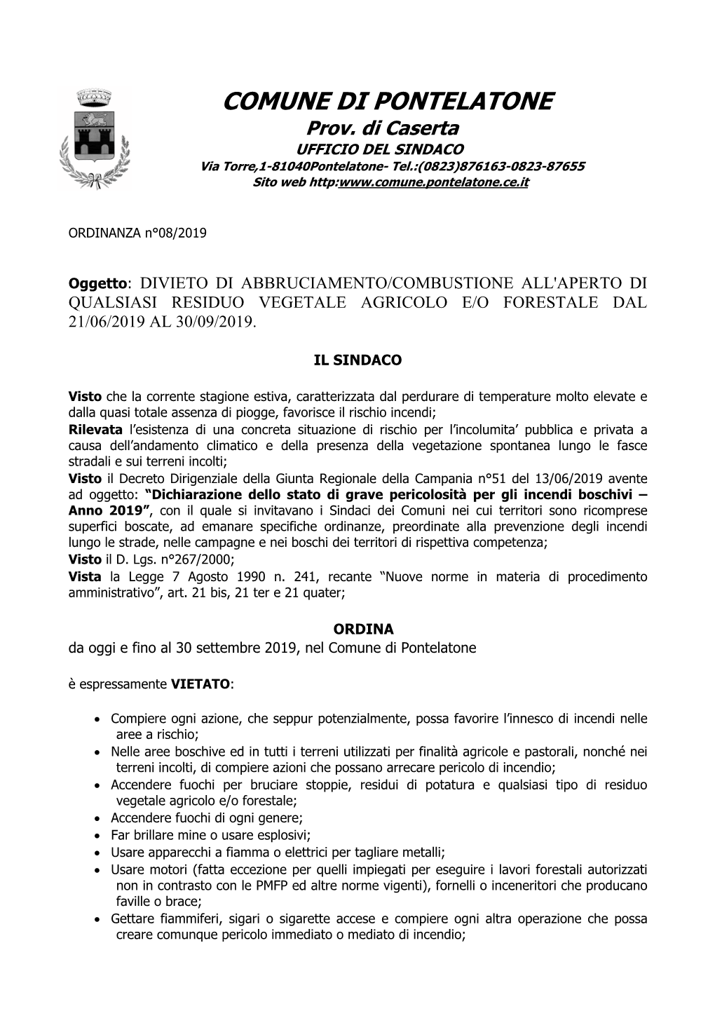 COMUNE DI PONTELATONE Prov. Di Caserta UFFICIO DEL SINDACO Via Torre,1-81040Pontelatone- Tel.:(0823)876163-0823-87655 Sito Web Http