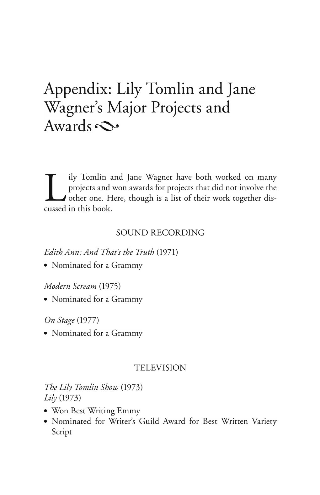 Appendix: Lily Tomlin and Jane Wagner's Major Projects and Awards