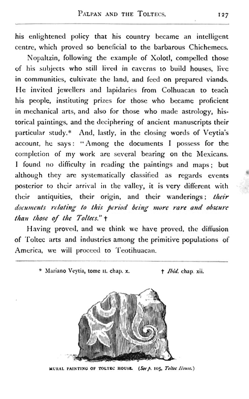 Documents Relating to This Period Being More Rare and Obscure Than Those of the Toltecs." T