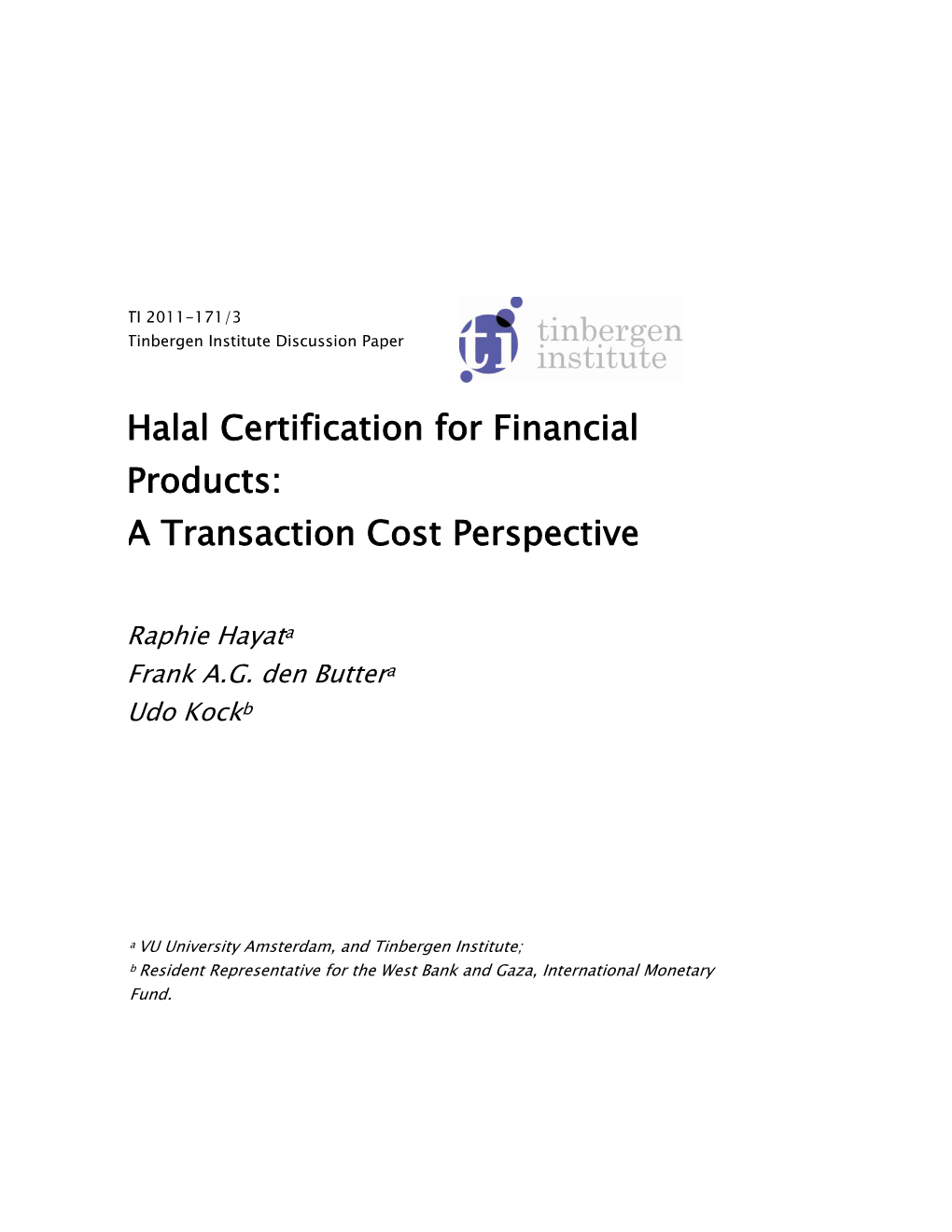 Halal Certification for Financial Products: a Transaction Cost Perspective