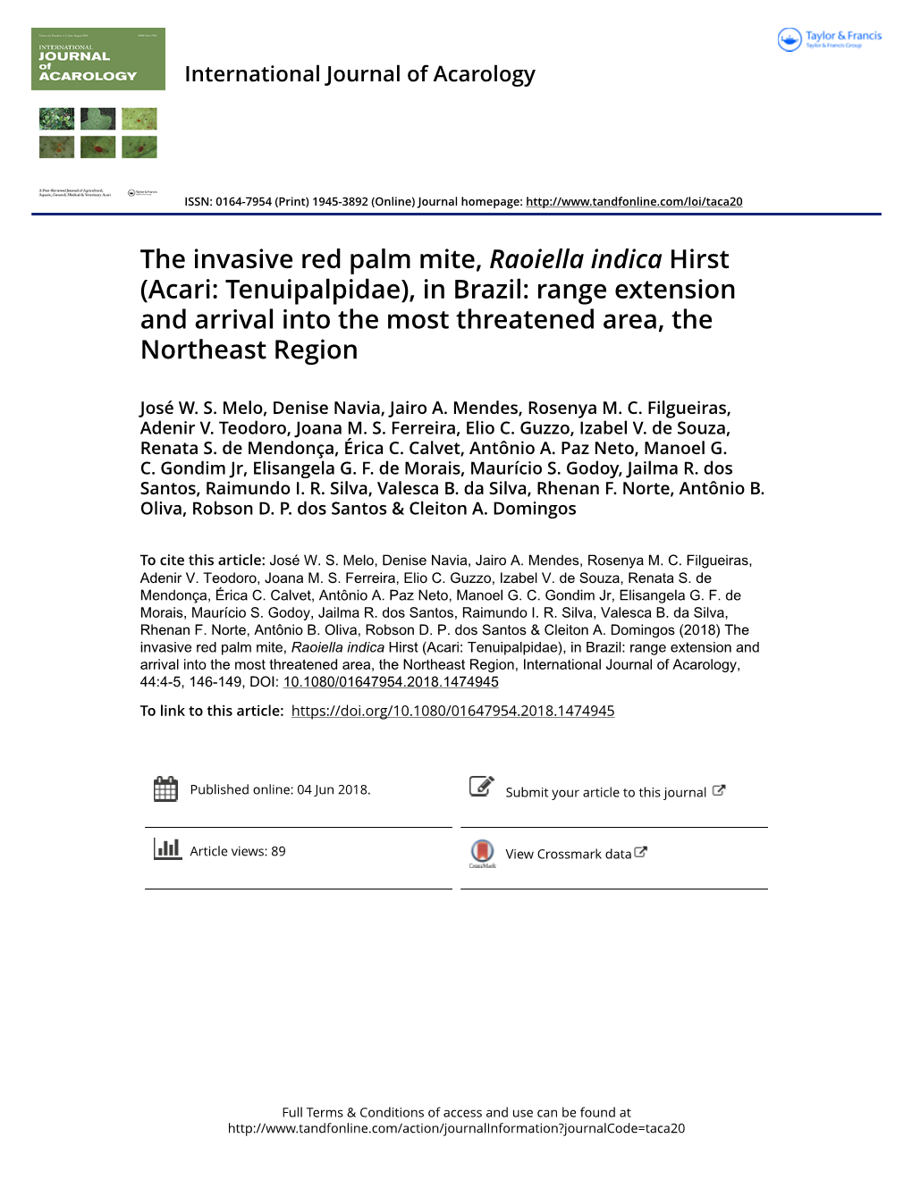 The Invasive Red Palm Mite, Raoiella Indica Hirst (Acari: Tenuipalpidae), in Brazil: Range Extension and Arrival Into the Most Threatened Area, the Northeast Region