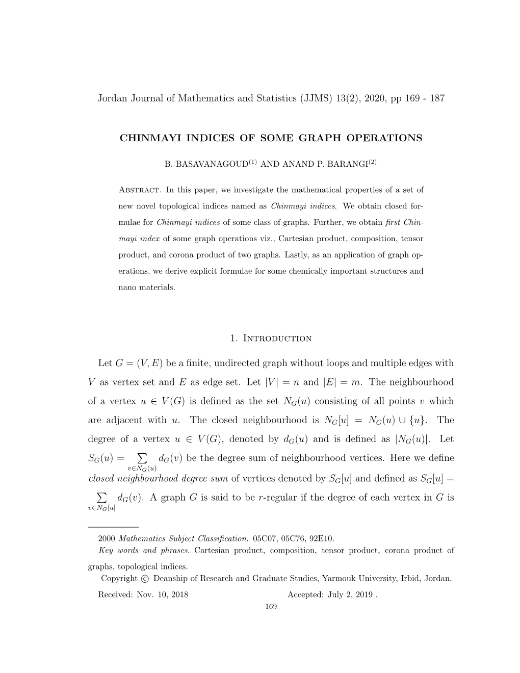 187 CHINMAYI INDICES of SOME GRAPH OPERATIONS 1. Intro