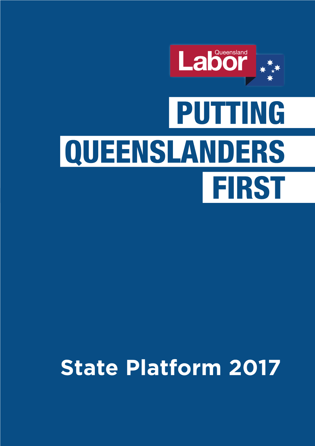 Putting Queenslanders First