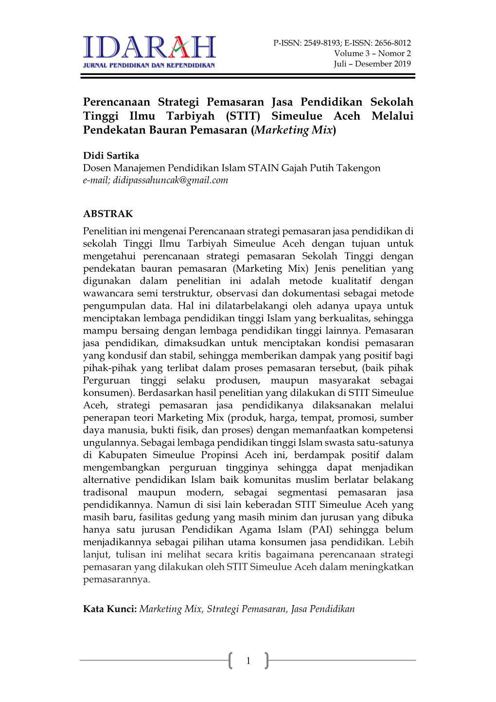 Perencanaan Strategi Pemasaran Jasa Pendidikan Sekolah Tinggi Ilmu Tarbiyah (STIT) Simeulue Aceh Melalui Pendekatan Bauran Pemasaran (Marketing Mix)