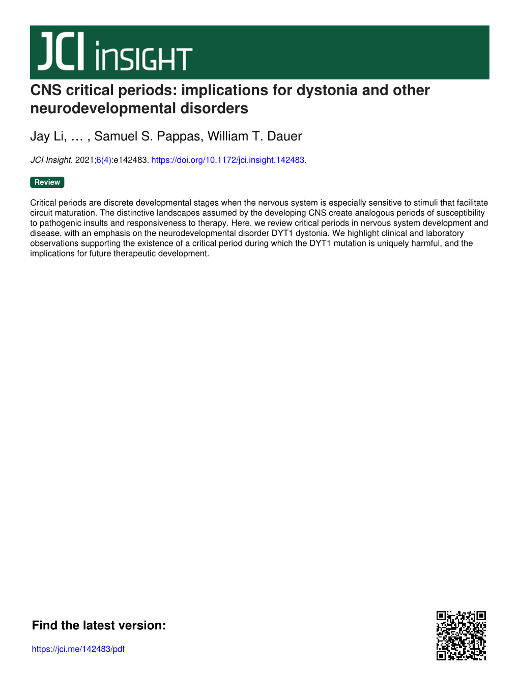 CNS Critical Periods: Implications for Dystonia and Other Neurodevelopmental Disorders
