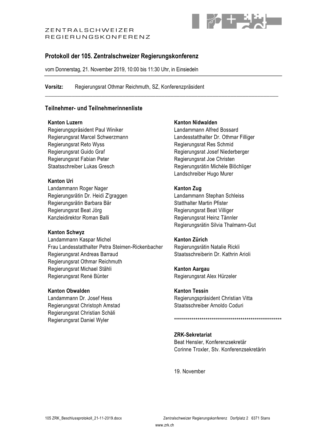 Protokoll Der 105. Zentralschweizer Regierungskonferenz Vom Donnerstag, 21