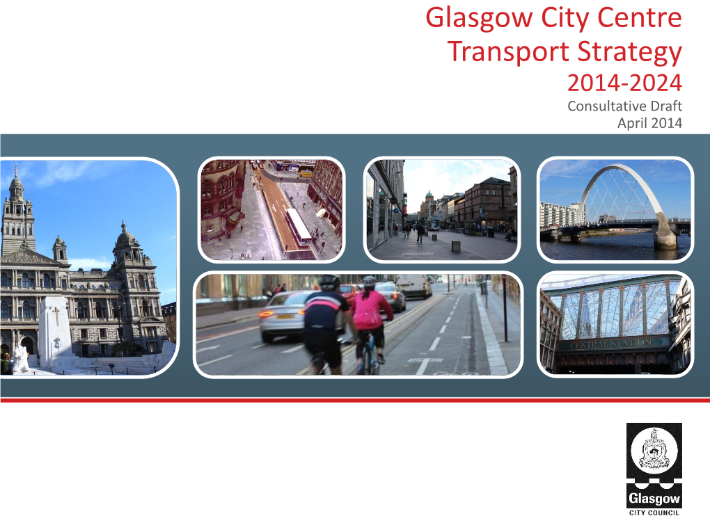 City Centre Transport Strategy 2014-2024 Consultative Draft April 2014