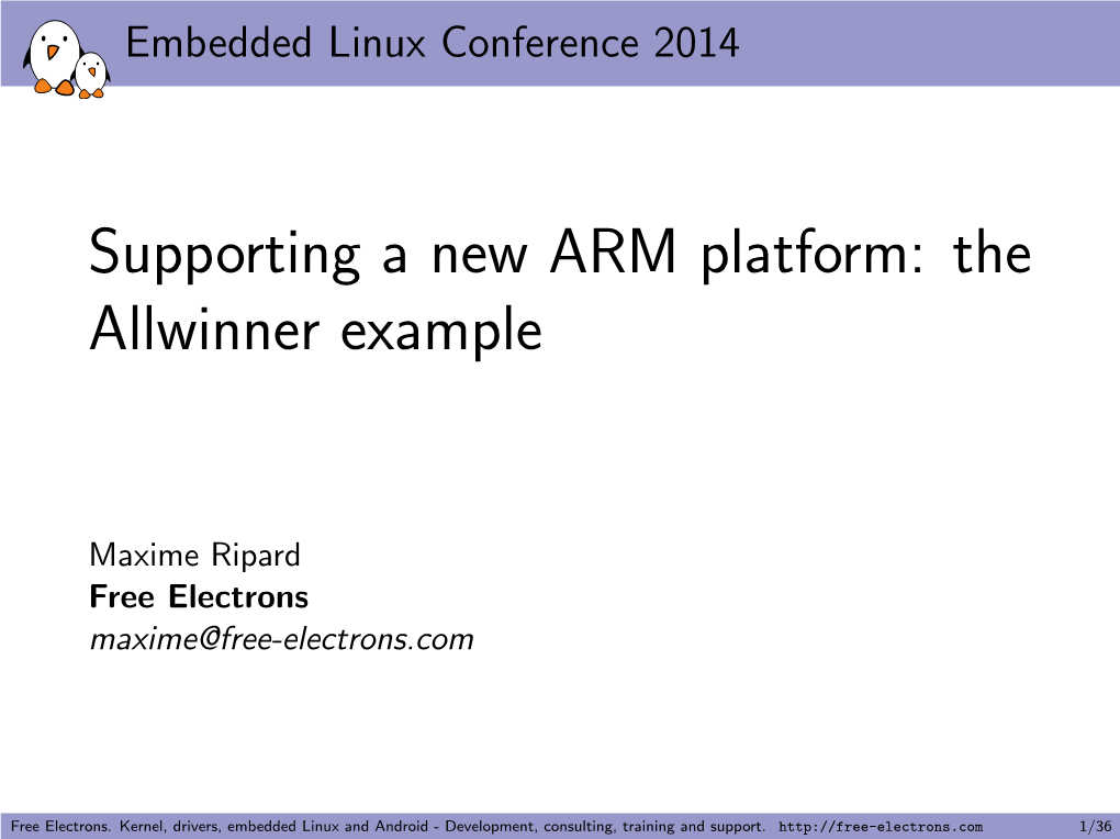 Supporting a New ARM Platform: the Allwinner Example