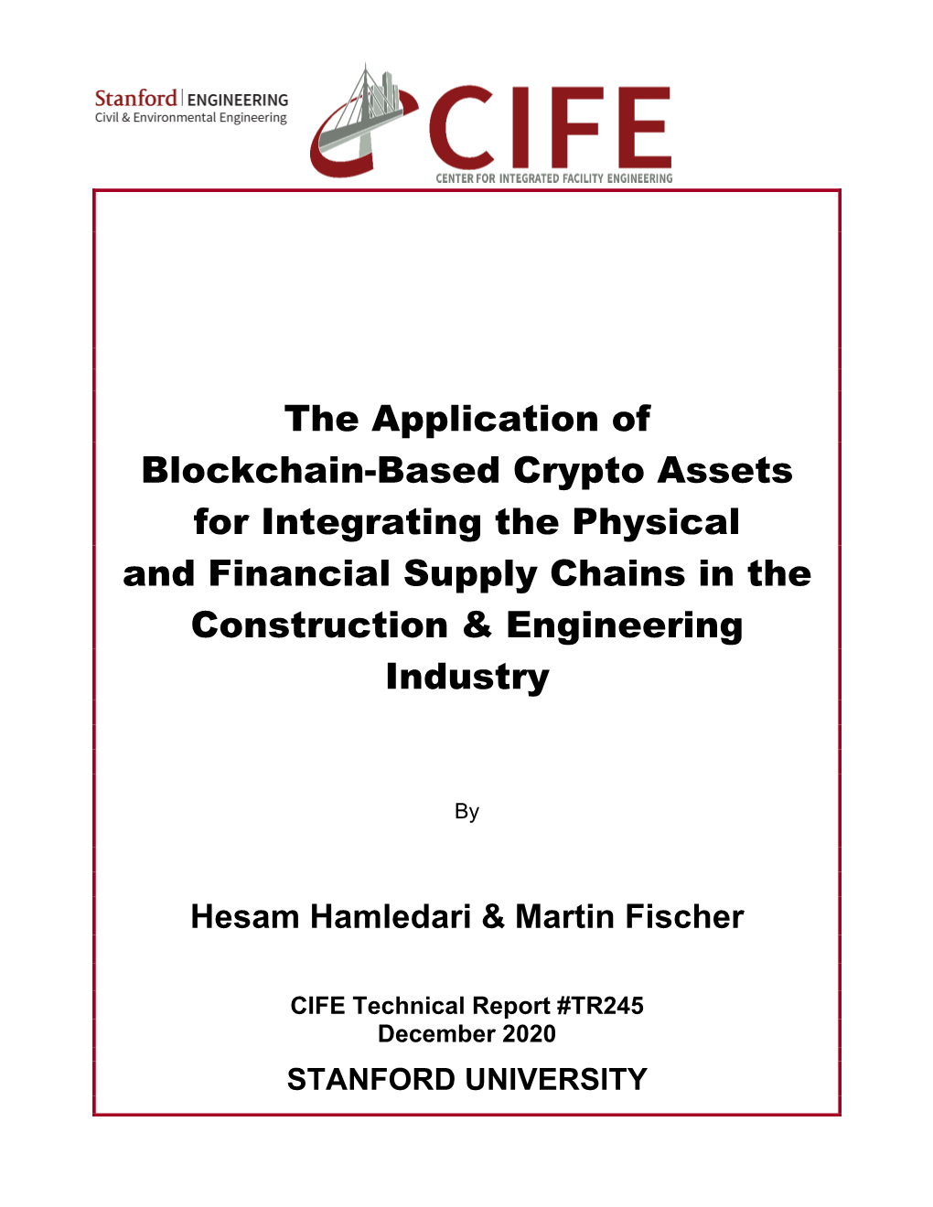 The Application of Blockchain-Based Crypto Assets for Integrating the Physical and Financial Supply Chains in the Construction & Engineering Industry