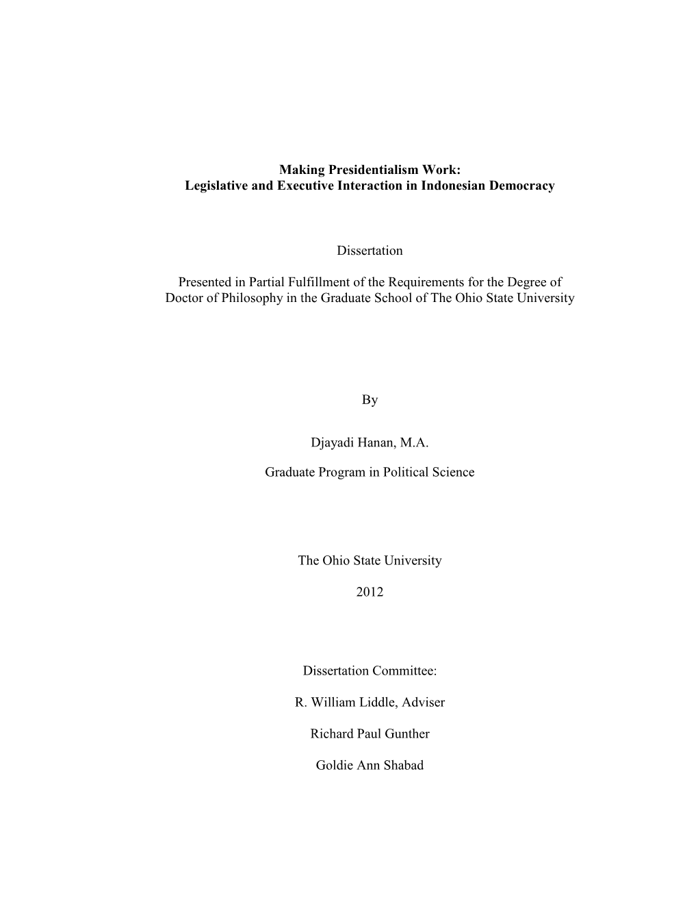 Making Presidentialism Work: Legislative and Executive Interaction in Indonesian Democracy