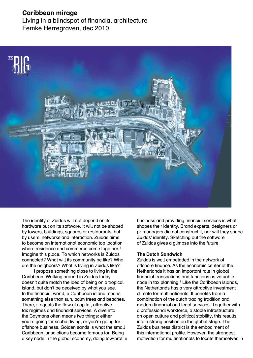 Caribbean Mirage Living in a Blindspot of Financial Architecture Femke Herregraven, Dec 2010