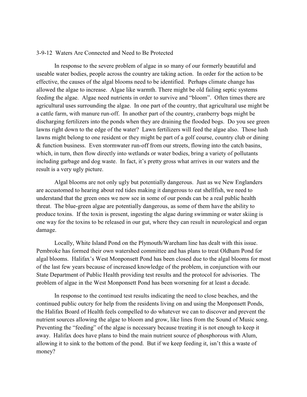 3-9-12 Waters Are Connected and Need to Be Protected in Response to the Severe Problem of Algae in So Many of Our Formerly Beau