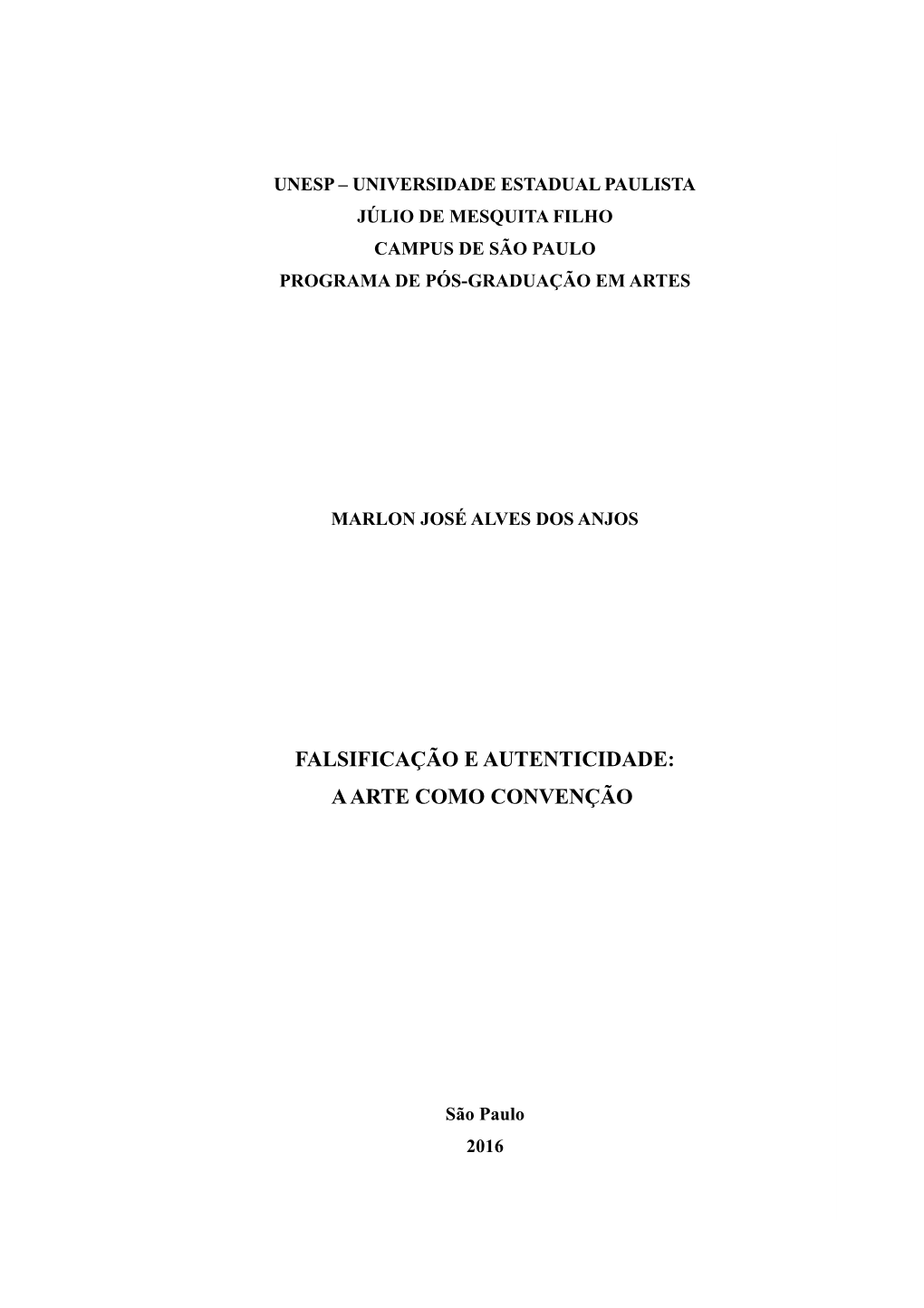 Falsificação E Autenticidade: a Arte Como Convenção