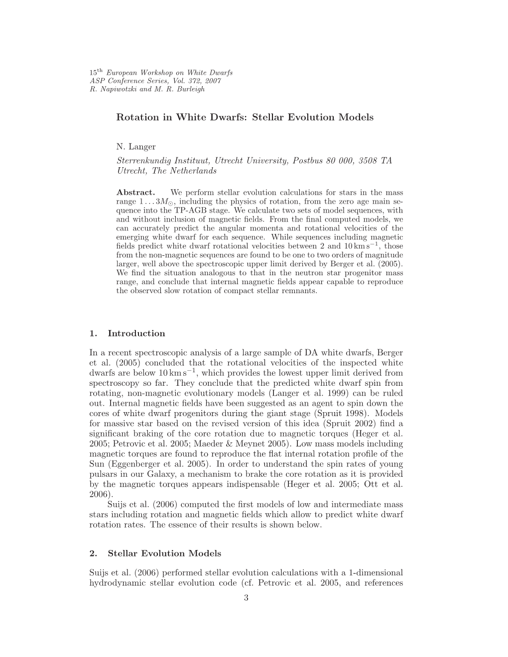 Rotation in White Dwarfs: Stellar Evolution Models