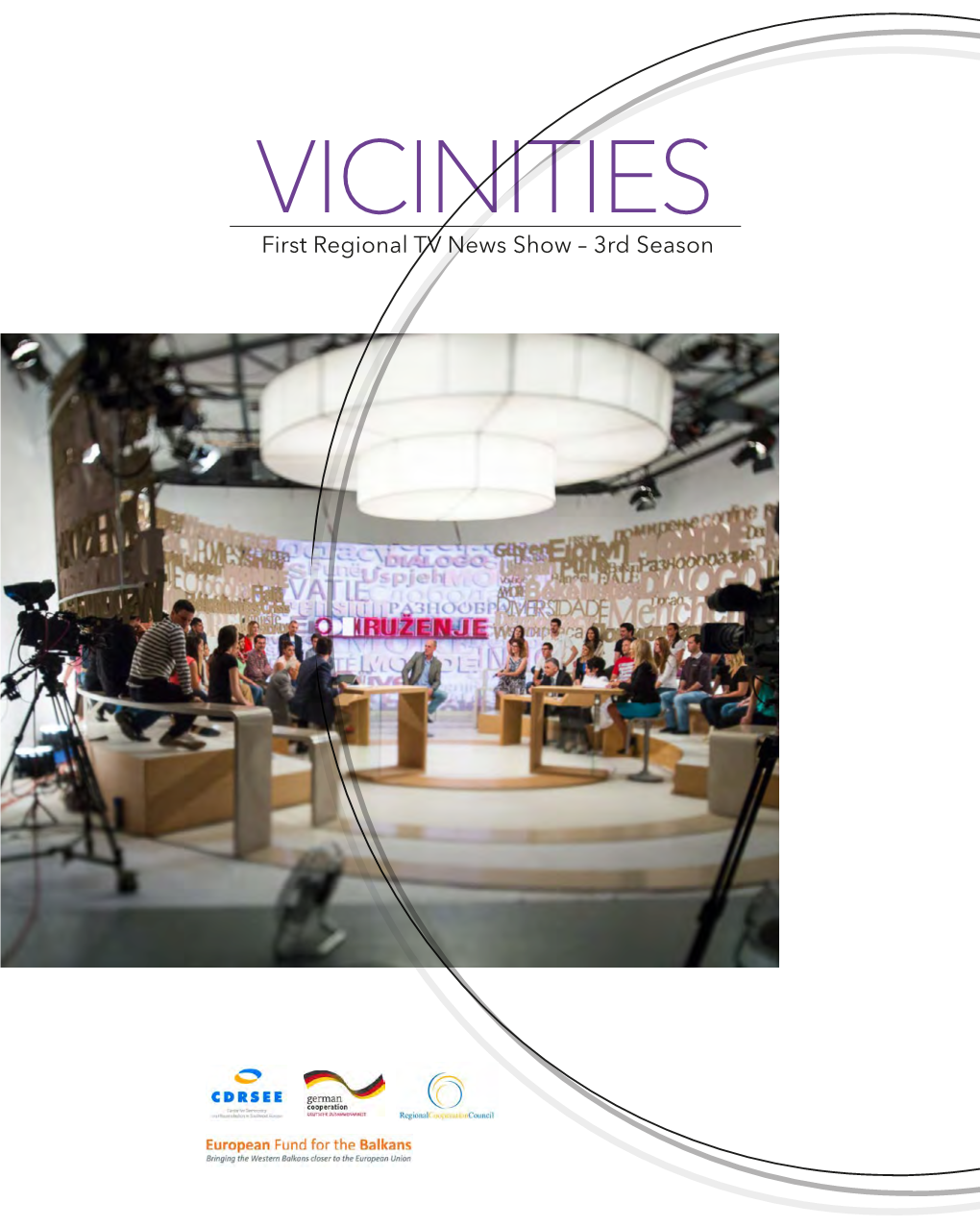 VICINITIES – First Regional TV News Show, 3Rd Season