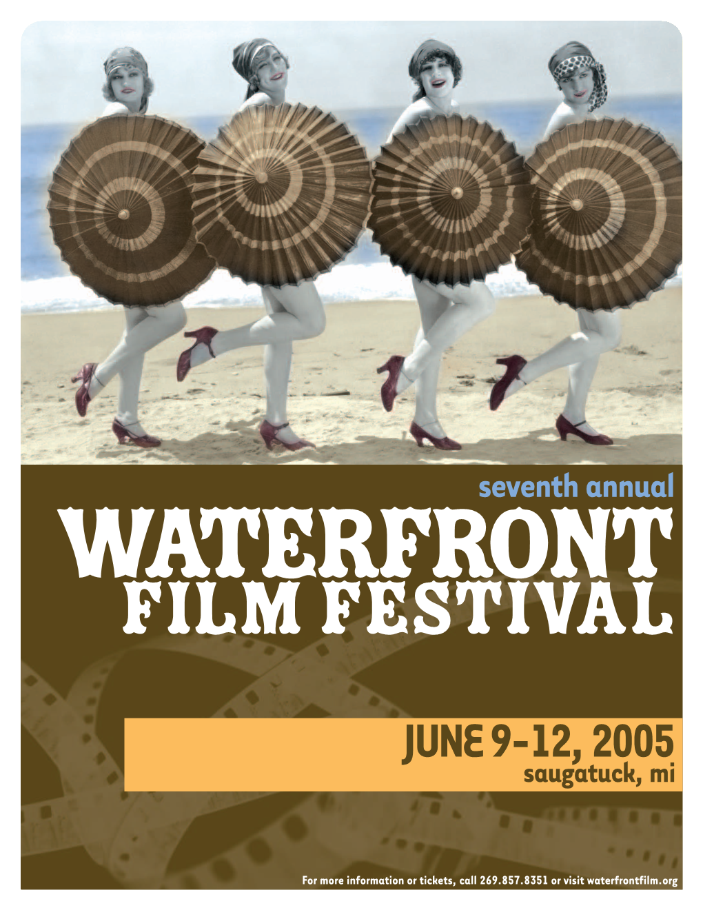 JUNE 9-12, 2005 Saugatuck, Mi WATERFRONT FILM FESTIVAL