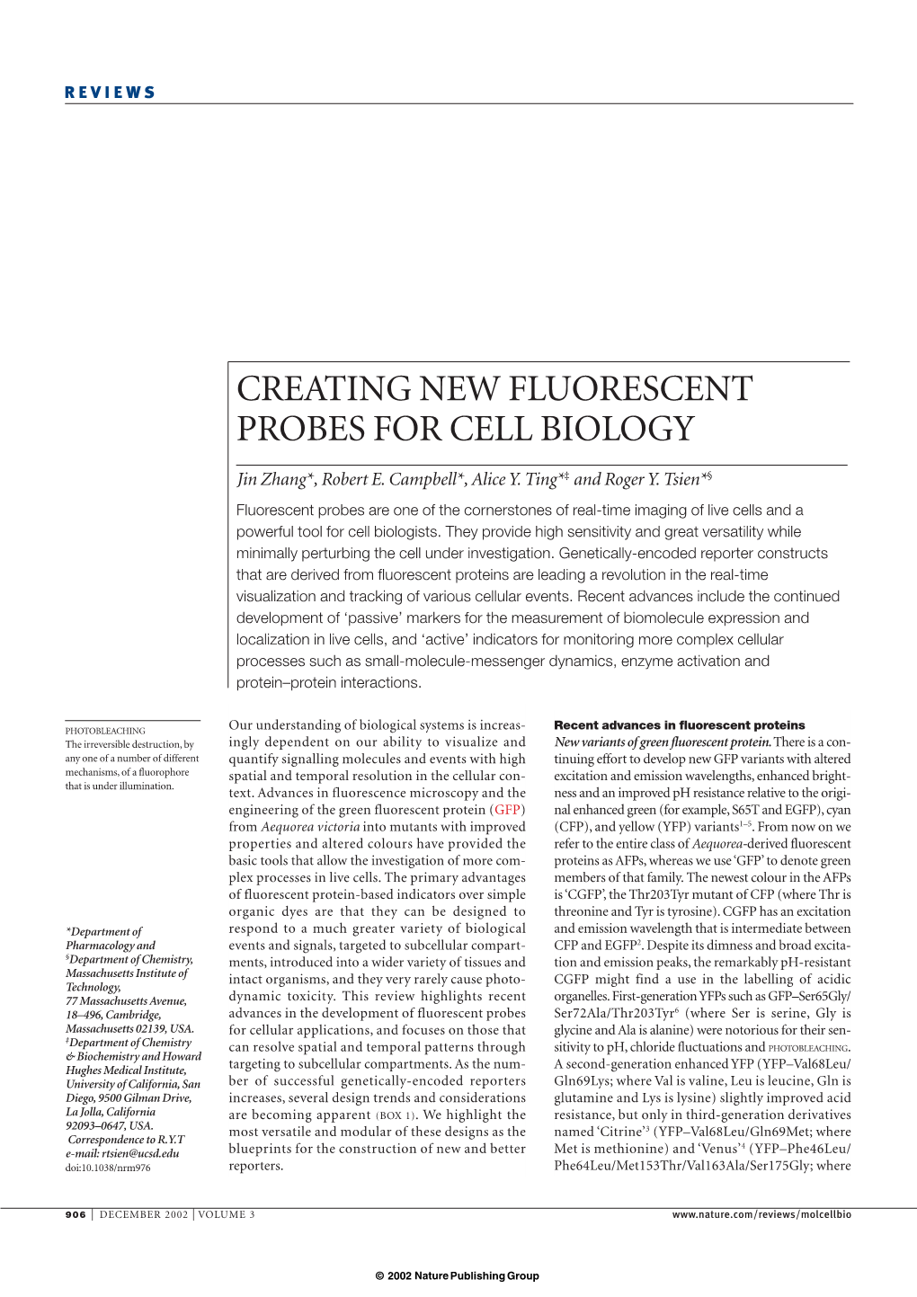 Creating New Fluorescent Probes for Cell Biology